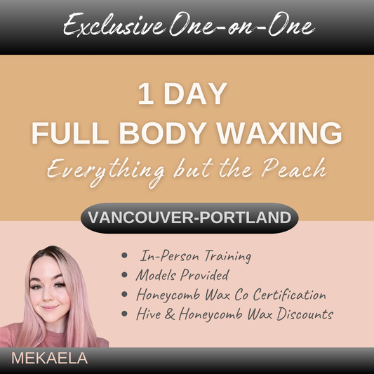Full Body Wax Mastery 1:1 | Longview WA