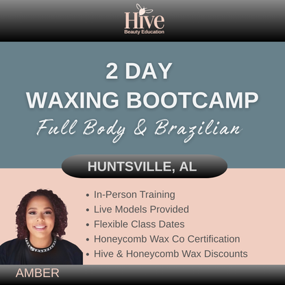 2 Day Waxing Bootcamp | Huntsville AL