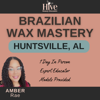 Brazilian Wax Mastery | Huntsville, AL