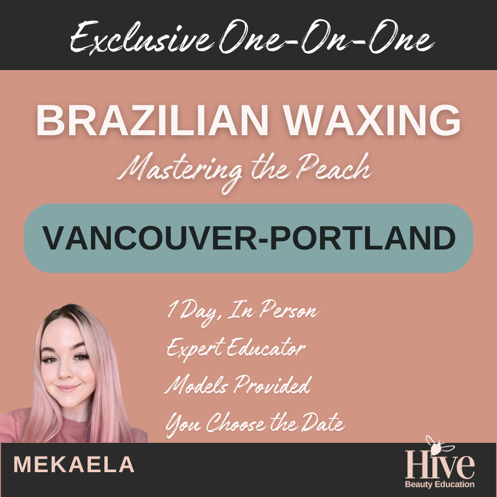 Brazilian Wax Mastery 1:1 | Longview WA