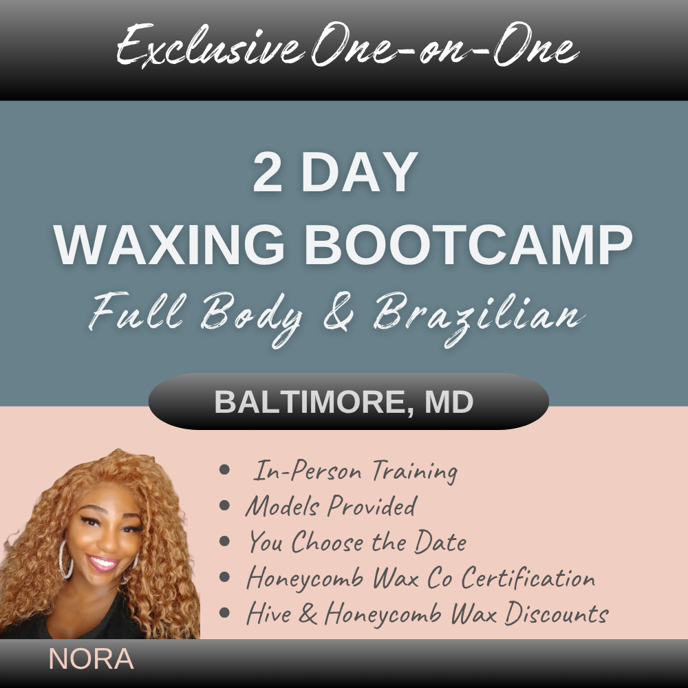 2 Day Waxing Bootcamp 1:1 | Baltimore MD